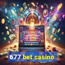 677 bet casino